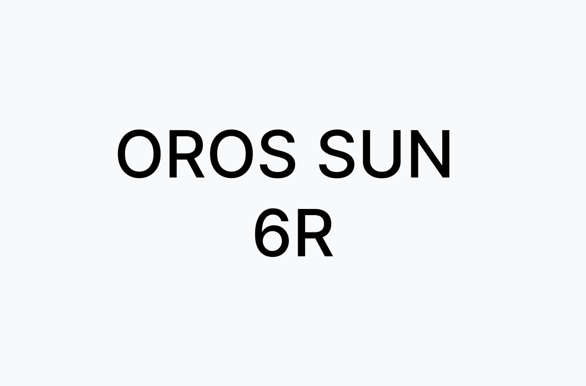OROS SUN 6R